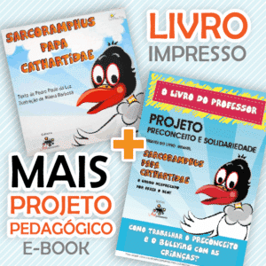 livro infantil Sarcoramphus Papa: O Urubu Desprezado, sobre preconceito e respeito às diferenças