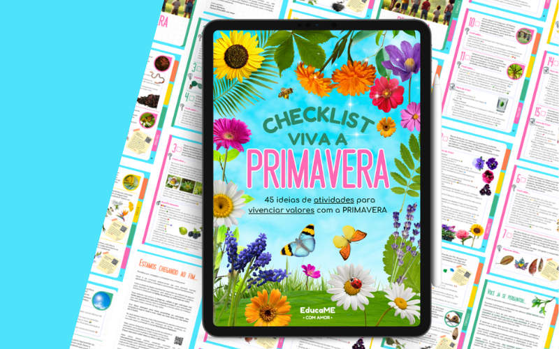 Checklist Viva a Primavera: Atividades para Desconectar Crianças das Telas com Natureza, Arte e Valores