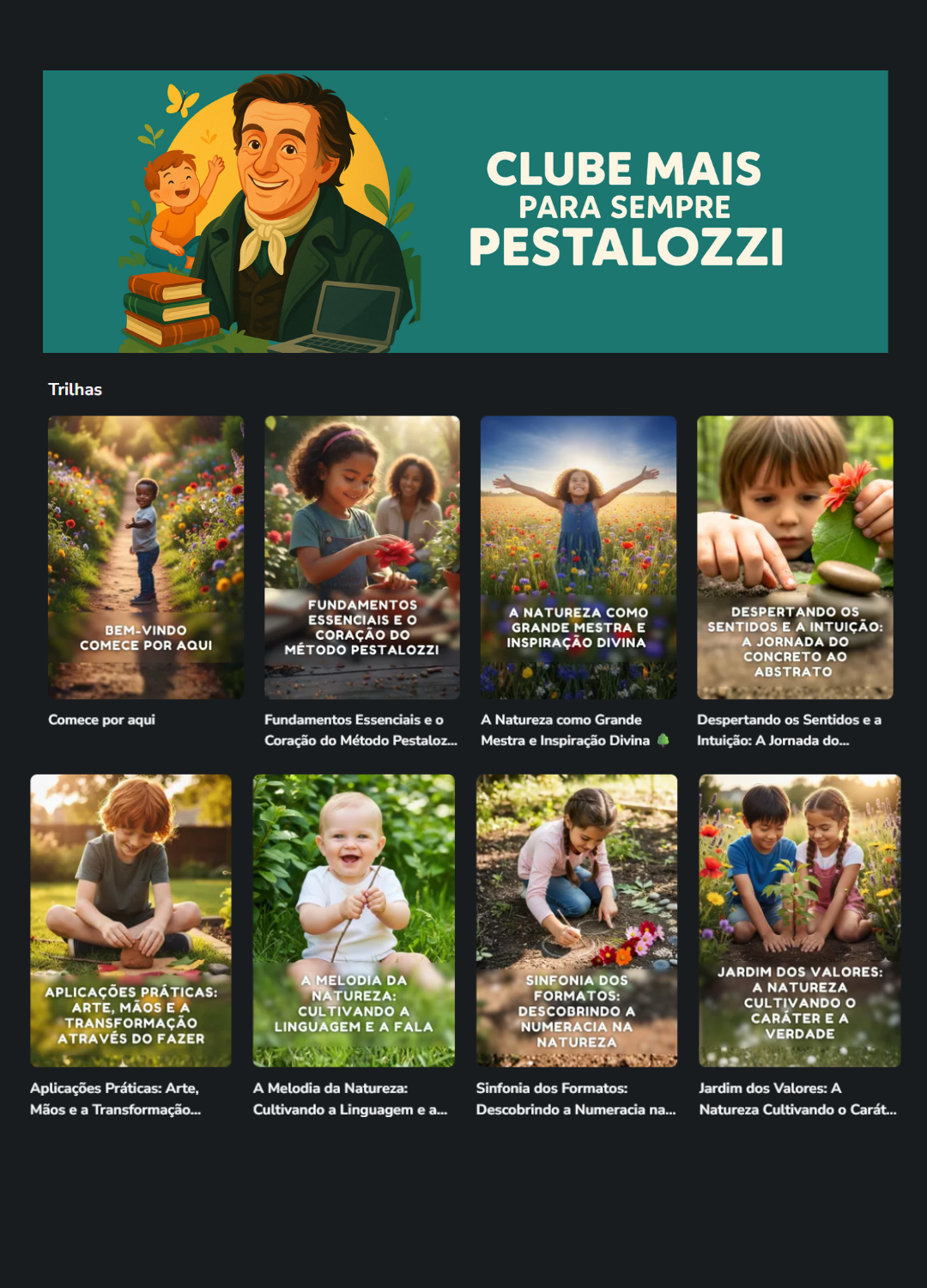 Clube Mais Para Sempre Pestalozzi: Educação pela Natureza e Textos Originais